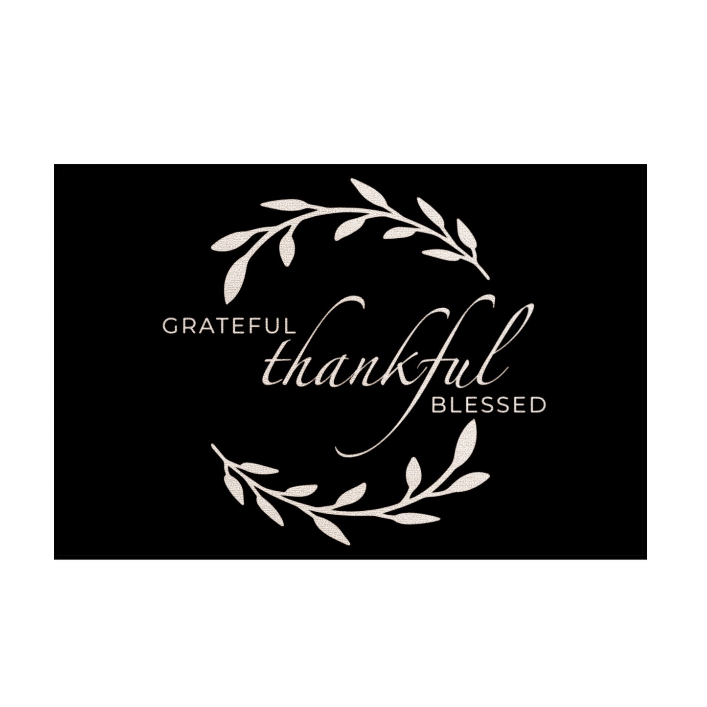 Grateful, Thankful, Blessed Monochrome Rug (2m x 3m)